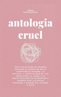 Antologia Cruel - Poemas