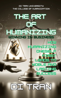 The Art of Humanizing