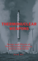 Thermonuclear Weapon