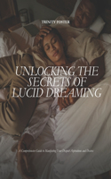 Unlocking the Secrets of Lucid Dreaming