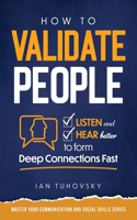 How to Validate People