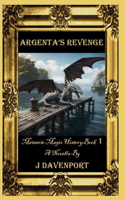 Argenta's Revenge: A History and Metaerie Magic Module Introduction