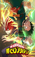 My Hero Acdemia Malbuch: Perfektes Geschenk für Fans von MY HERO ACADEMIA, mit 79 tadellosen und hochwertigen Illustrationen der Charaktere zum Ausmalen.