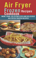 Air Fryer Frozen Recipes Cookbook