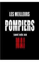 Les Meilleurs Pompiers sont nés en Mai carnet de notes