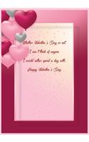 Whether Valentine's Day or not, I can't think of anyone I would rather spend a day with. Happy Valentine's Day