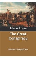 The Great Conspiracy: Volume 3: Original Text