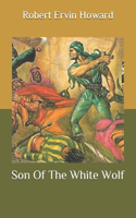 Son Of The White Wolf