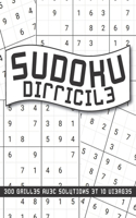 Sudoku Difficile 300 Grilles Avec Solutions et 10 Vierges: Ce cahier est idéal pour les amateurs et confirmés enfant ou adulte / Grand Format 21,6x27,9 cm (8,5"x11")