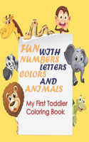 My First Toddler Coloring Book