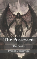 The Possessed: The Devils