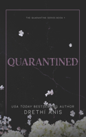 Quarantined