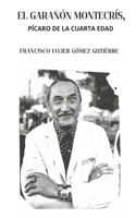 garañón Montecrís, pícaro de la cuarta edad