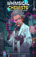 Whimsical Chemists
