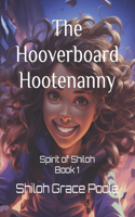 Hooverboard Hootenanny