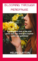 Blooming Through Menopause