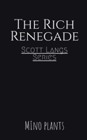 ' Rich' Renegade