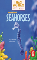 We Read about Seahorses