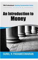 Introduction to Money,an