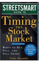 Streetsmart Guide to Timing the Stock Market
