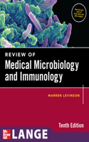 Review of Medical Microbiology and Immunology, Tenth Edition