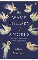 The Wave Theory of Angels