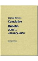 Internal Revenue Cumulative Bulletin 2005-1, January-June