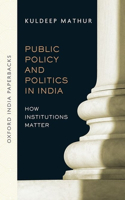 Public Policy and Politics in India