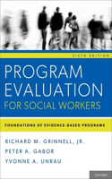 Program Evaluation for Social Workers: Foundations of Evidence-Based Programs(English)