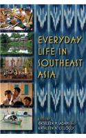 Everyday Life in Southeast Asia