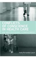 Conflicts of Conscience in Health Care