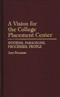 A Vision for the College Placement Center