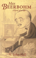 Max Beerbohm—A Kind of a Life
