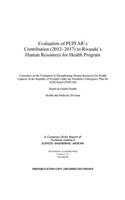 Evaluation of PEPFAR's Contribution (2012-2017) to Rwanda's Human Resources for Health Program