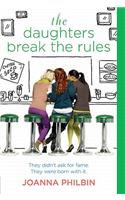 The Daughters Break the Rules