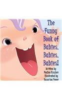 The Funny Book of Babies, Babies, Babies!