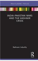 India-Pakistan Wars and the Kashmir Crisis