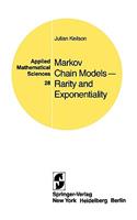 Markov Chain Models -- Rarity and Exponentiality