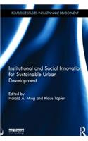 Institutional and Social Innovation for Sustainable Urban Development