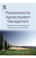 Perspectives for Agroecosystem Management:: Balancing Environmental and Socio-Economic Demands