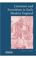 Literature and Favoritism in Early Modern England