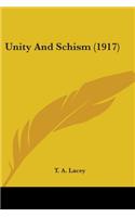 Unity And Schism (1917)