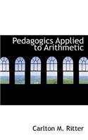 Pedagogics Applied to Arithmetic