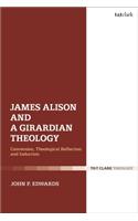 James Alison and a Girardian Theology