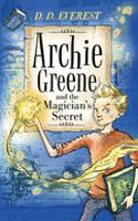 Archie Greene and the Magician's Secret