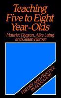 Teaching Five to Eight Year-Olds