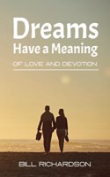 Dreams Have A Meaning