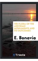 The Flora of the Assyrian Monuments and Its Outcomes