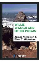 Willie Waugh and other poems