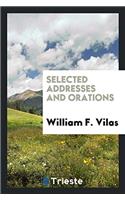 Selected addresses and orations